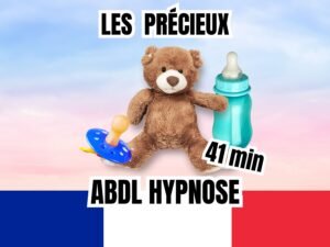 Un ours en peluche tenant une tétine bleue et un biberon turquoise, sur un fond dégradé rose et bleu ciel, avec les textes 'Les Précieux', '41 min', et 'ABDL Hypnose', accompagné du drapeau français en bas