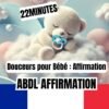 Un ours en peluche tenant une tétine, reposant sur un nuage avec un fond pastel, accompagné des textes '22 minutes', 'Douceurs pour Bébé : Affirmation', et 'ABDL Affirmation', avec le drapeau français en bas.