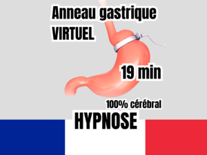 Illustration d'un estomac avec un anneau gastrique virtuel, accompagné des textes 'Anneau gastrique virtuel', '19 min', et '100% cérébral', avec le drapeau français en bas.