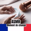 Asmr moment de change