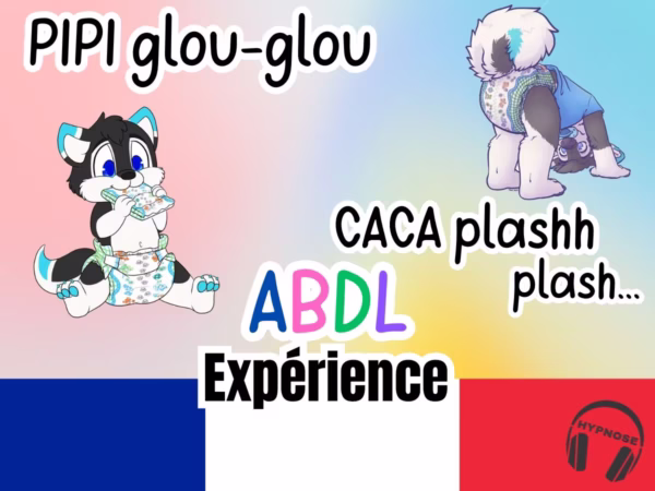Hypnose bébé douceur audio relaxant pour vivre l'expérience abdl