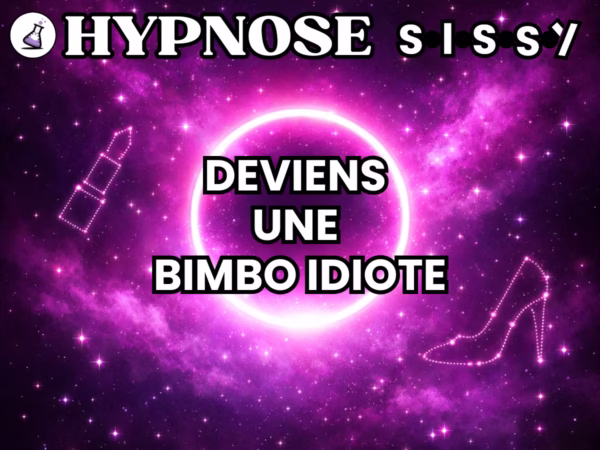 375 DEVIENS UNE BIMBO IDIOTE